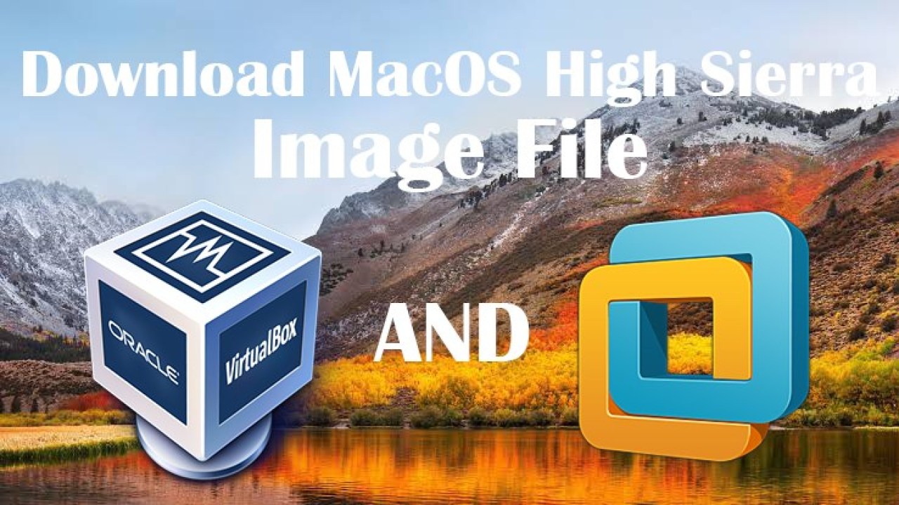 Mac Os High Sierra Download Vmware